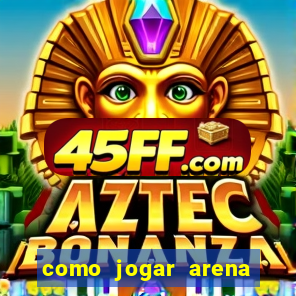 como jogar arena breakout: infinite